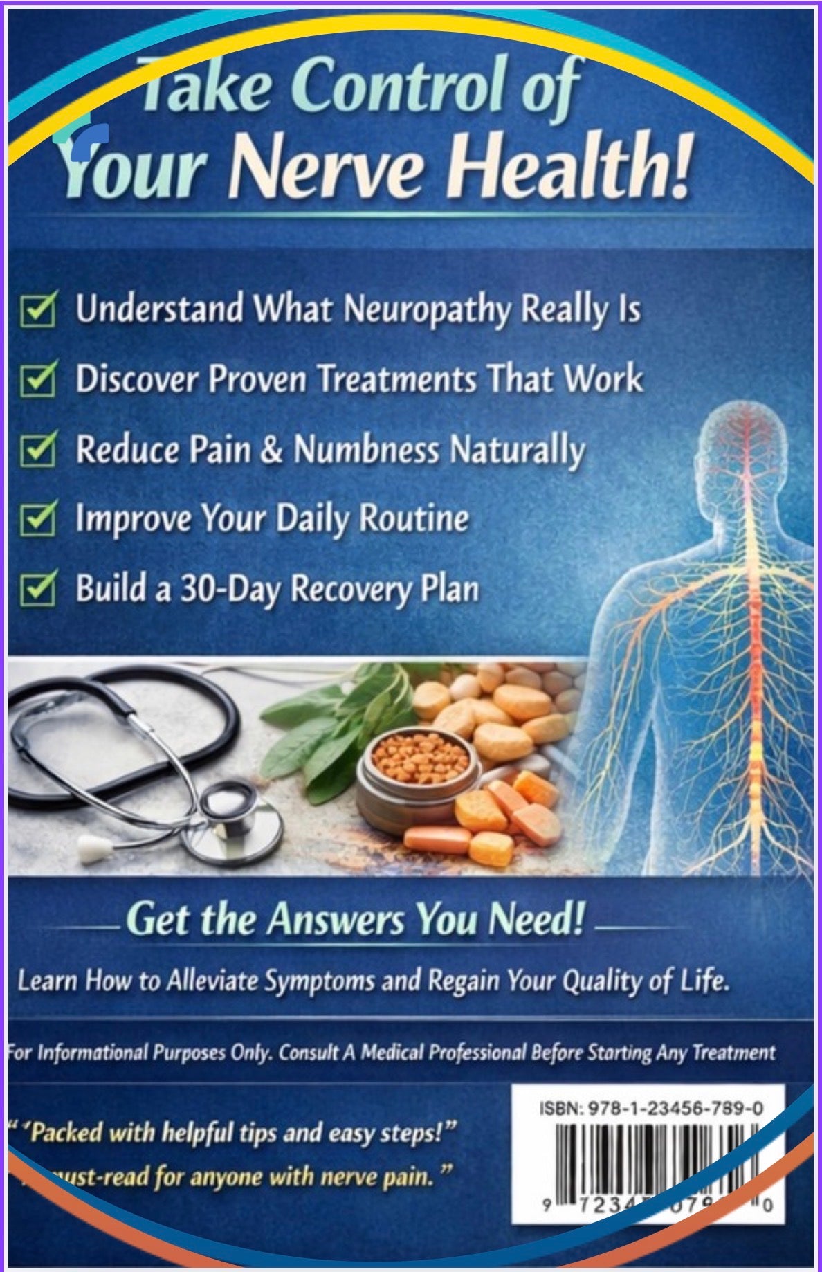 THE COMPLETE NEUROPATHY HEALING GUIDE. A Step by Step Workbook for Understanding, Managing & Improving Nerve Health