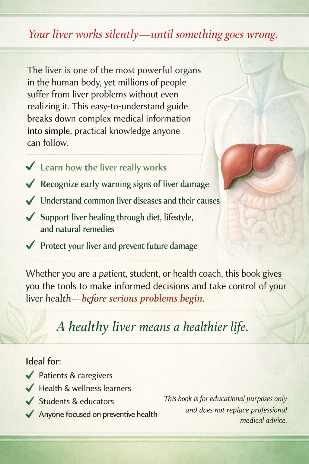 Understanding the Liver: The Complete Guide to Liver Function, Detox, Disease Prevention & Natural Healing
